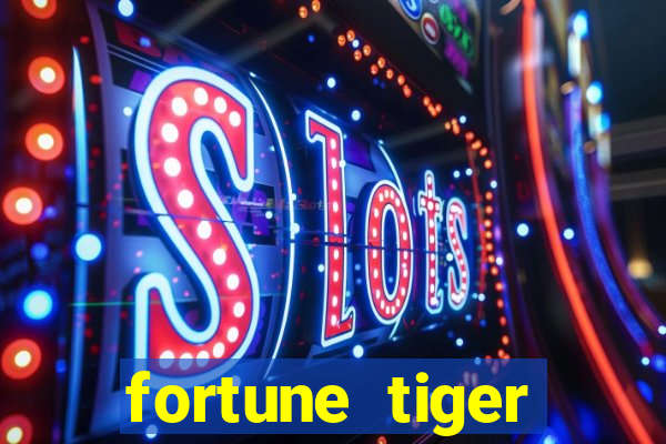 fortune tiger cassino pix